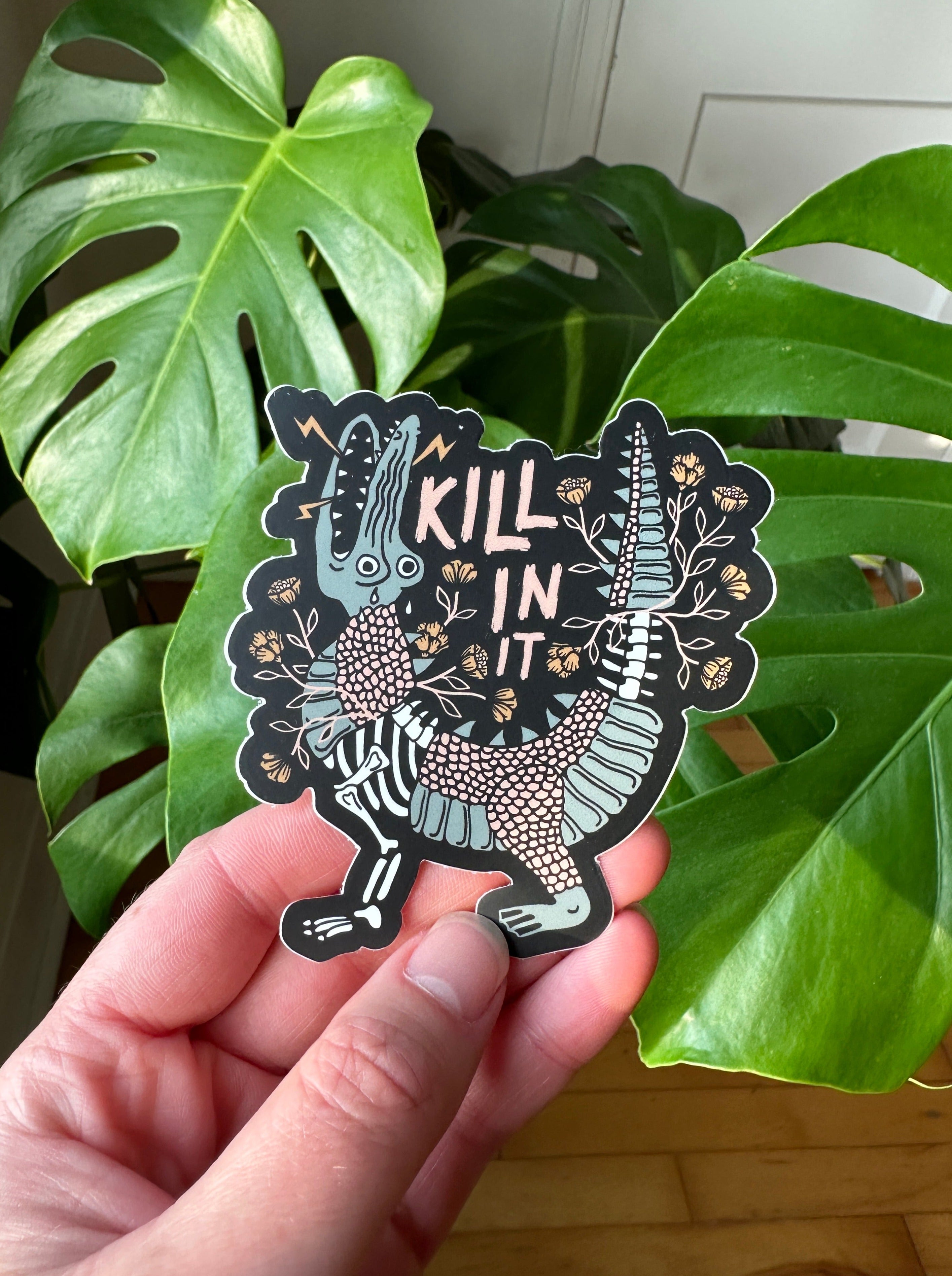 Killin It Sticker - Octopied Mind
