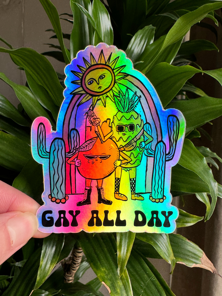 Gay All Day Holographic Sticker - Octopied Mind