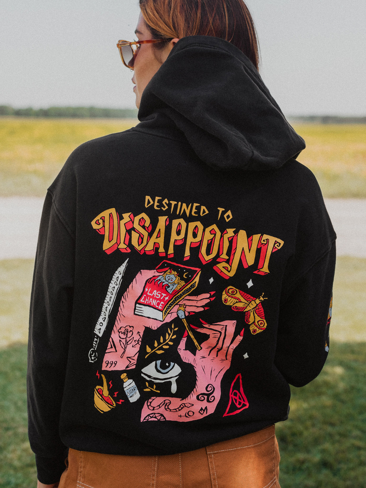 Destined to Disappoint Hoodie - Octopied Mind