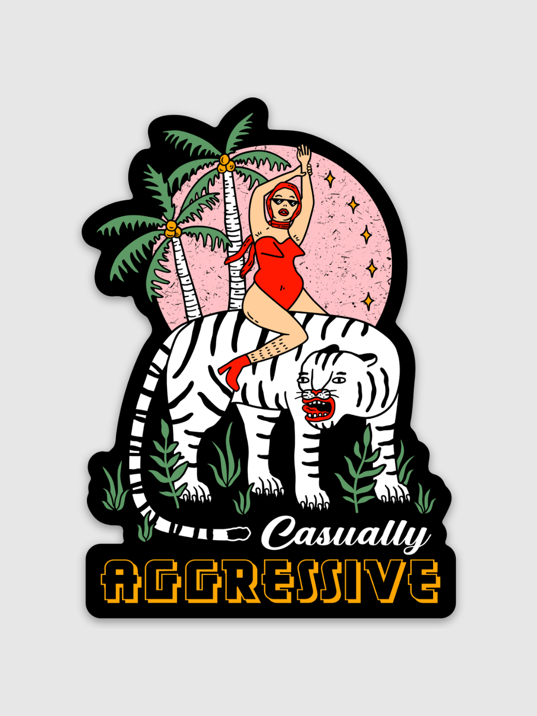 Casually Aggressive Sticker