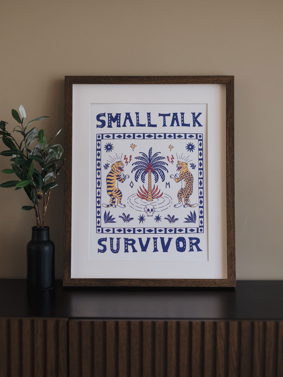 Small Talk Survivor Wall Print