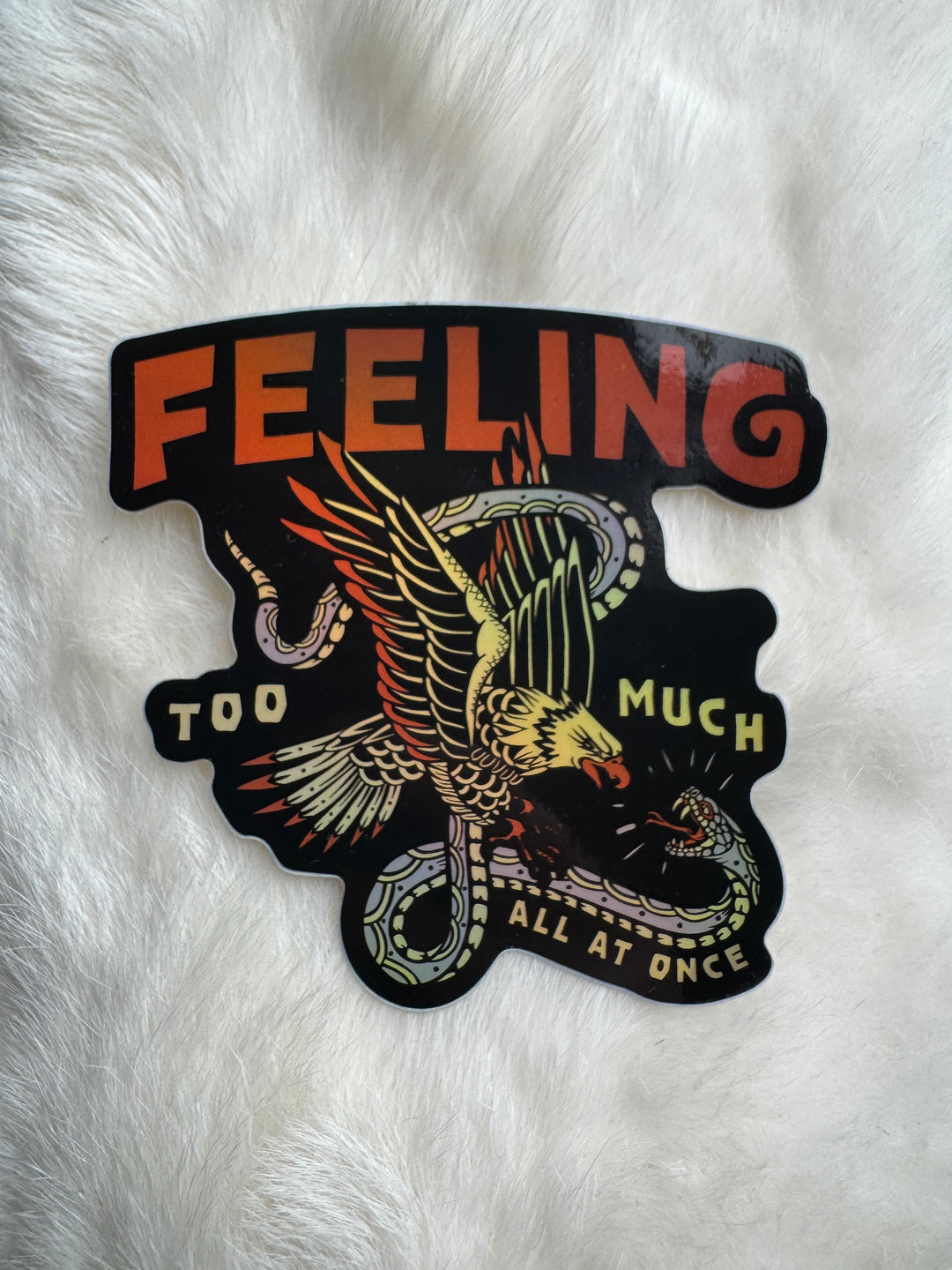 Feeling Too Much Holographic Sticker - Octopied Mind