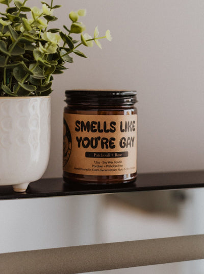 Smells Like You're Gay Candle - Rose and Patchouli