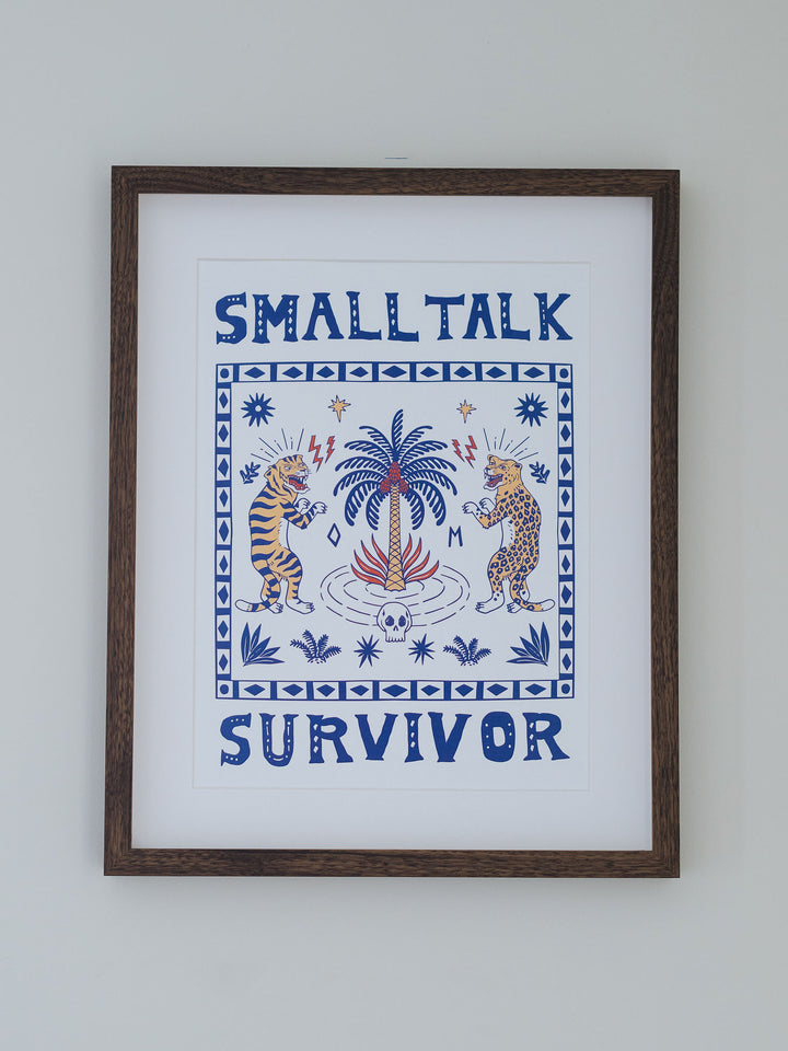 Small Talk Survivor Wall Print