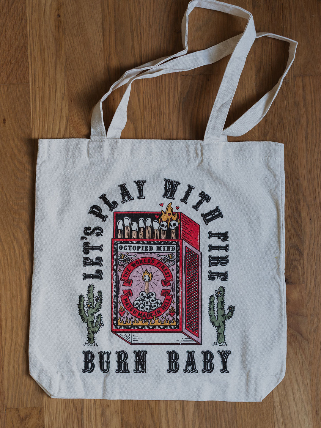Burn Baby Tote Bag - Octopied Mind