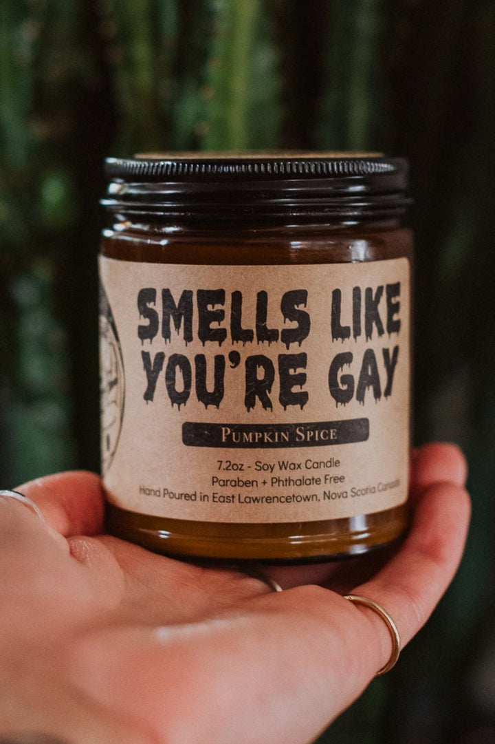 Smells Like You're Gay Candle - Pumpkin Spice - Octopied Mind