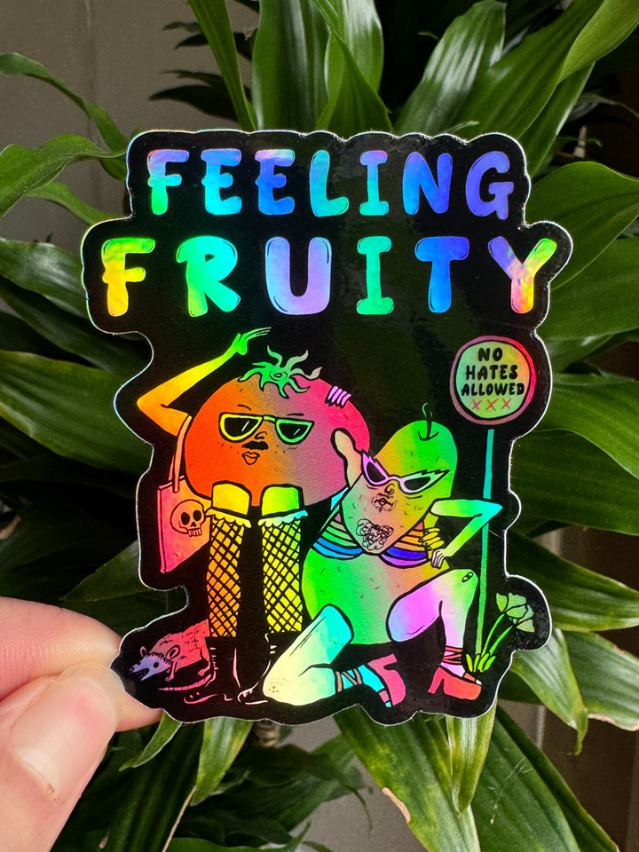 Feeling Fruity Holographic Sticker - Octopied Mind