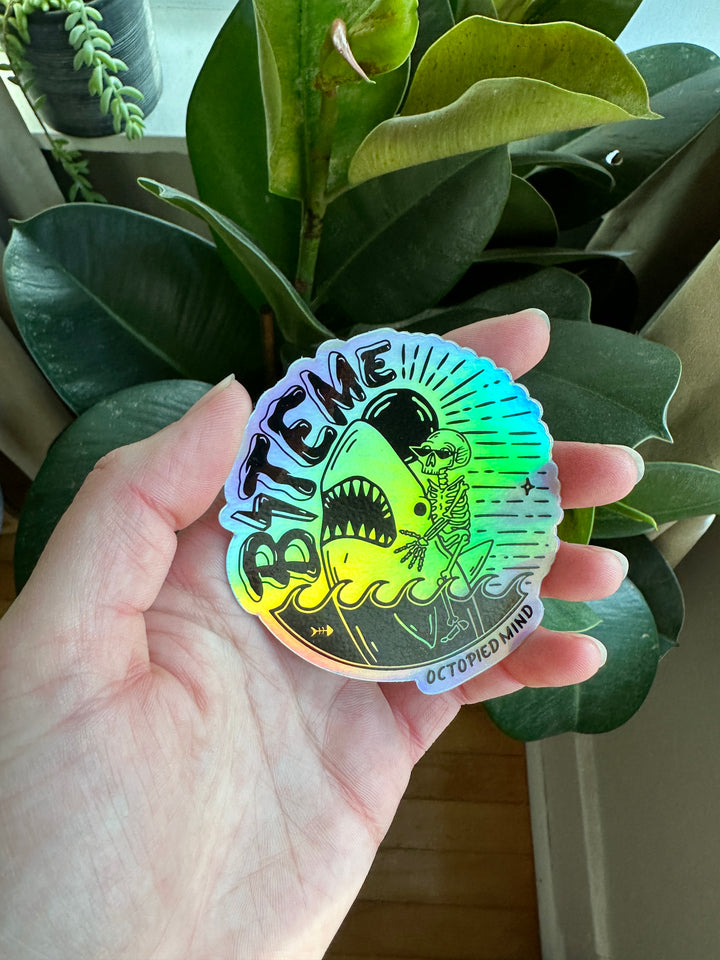 Bite Me Holographic Sticker - Octopied Mind