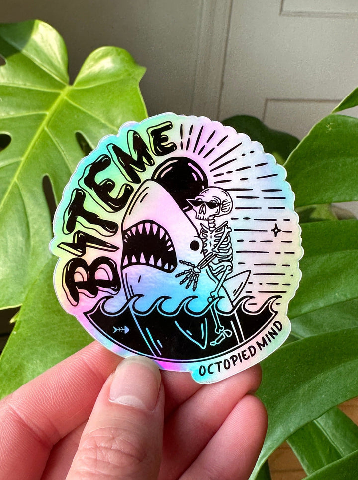 Bite Me Holographic Sticker - Octopied Mind