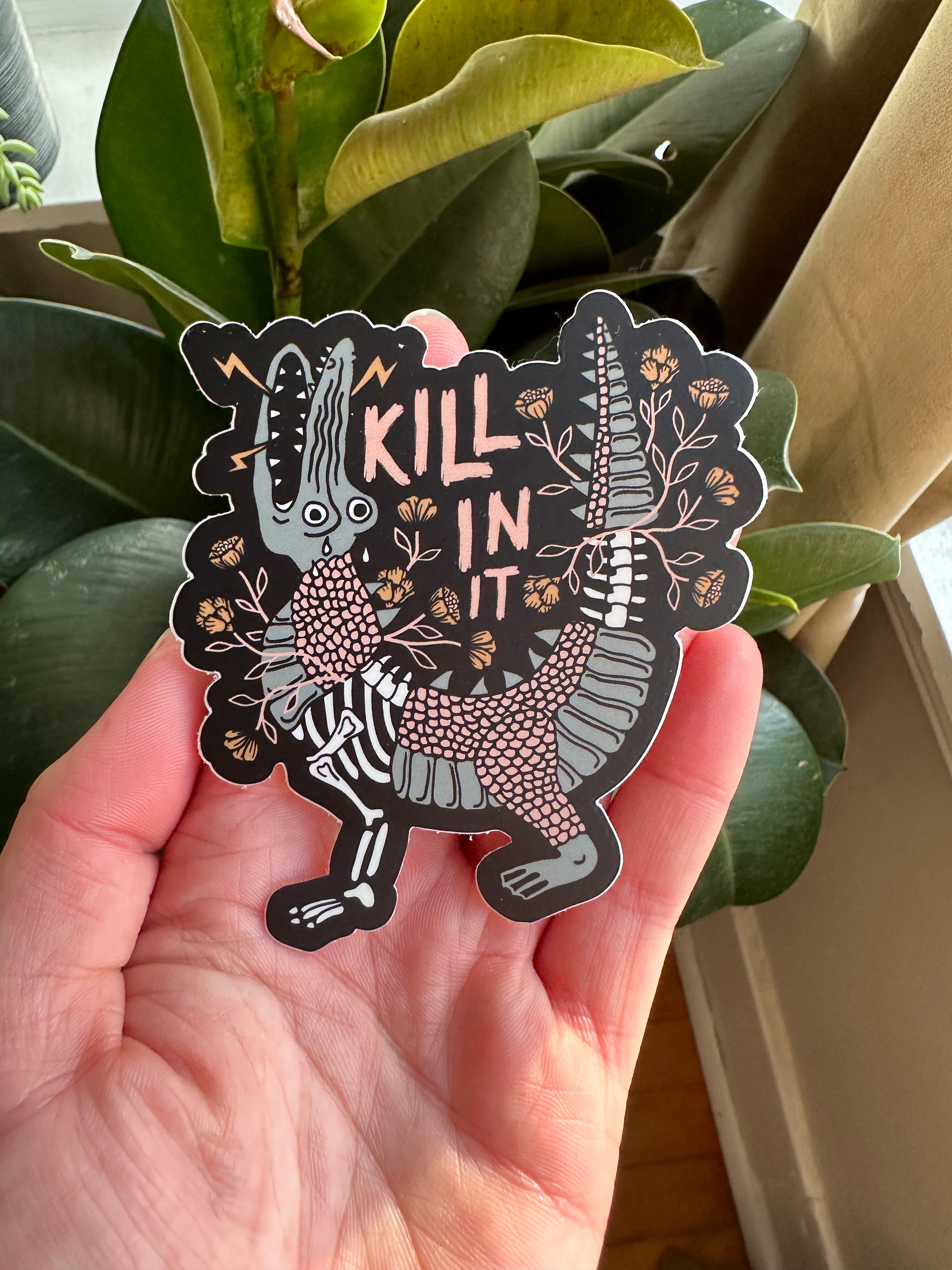 Killin It Sticker - Octopied Mind
