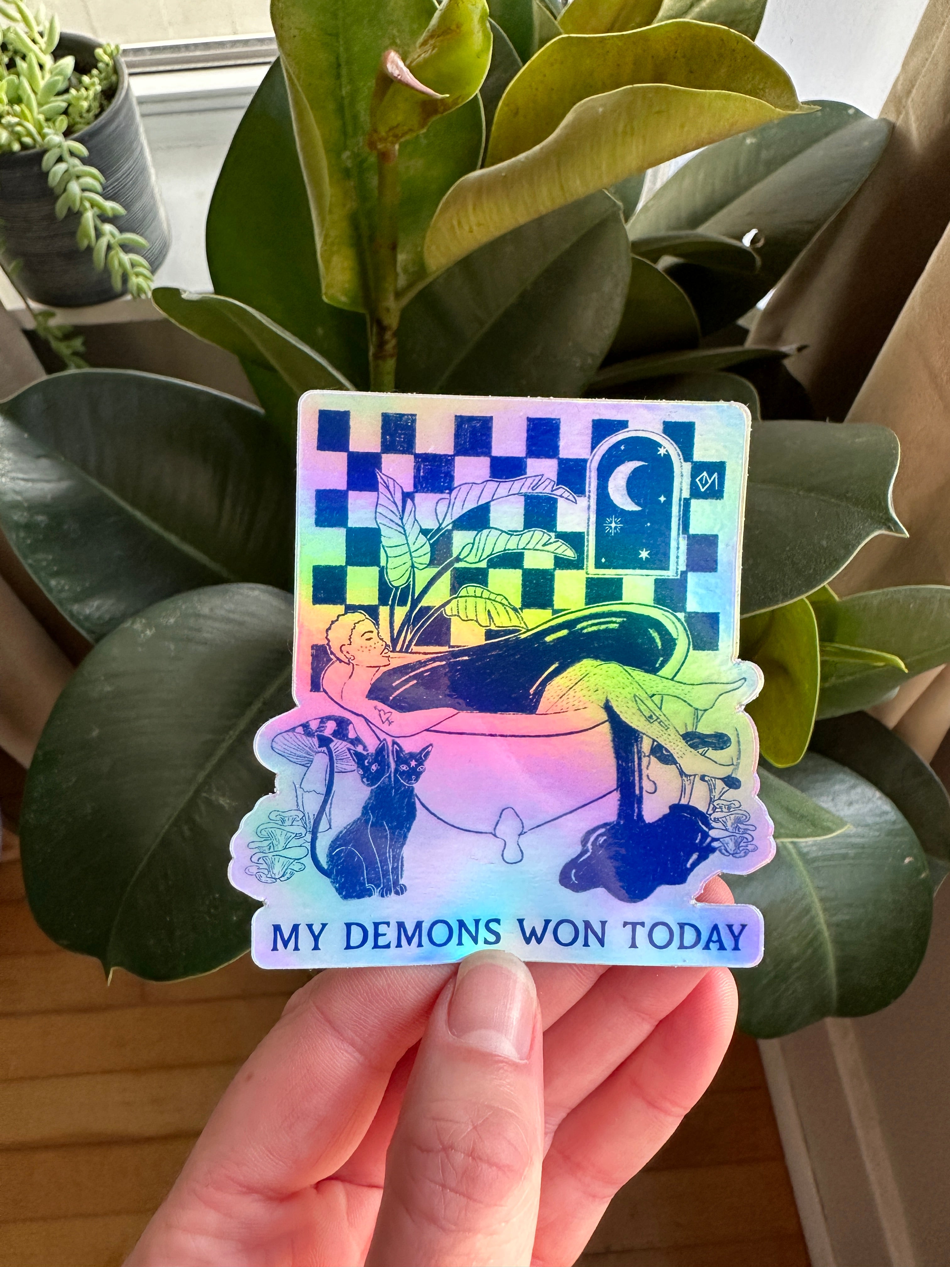 My Demons Won Today Holographic Sticker - Octopied Mind