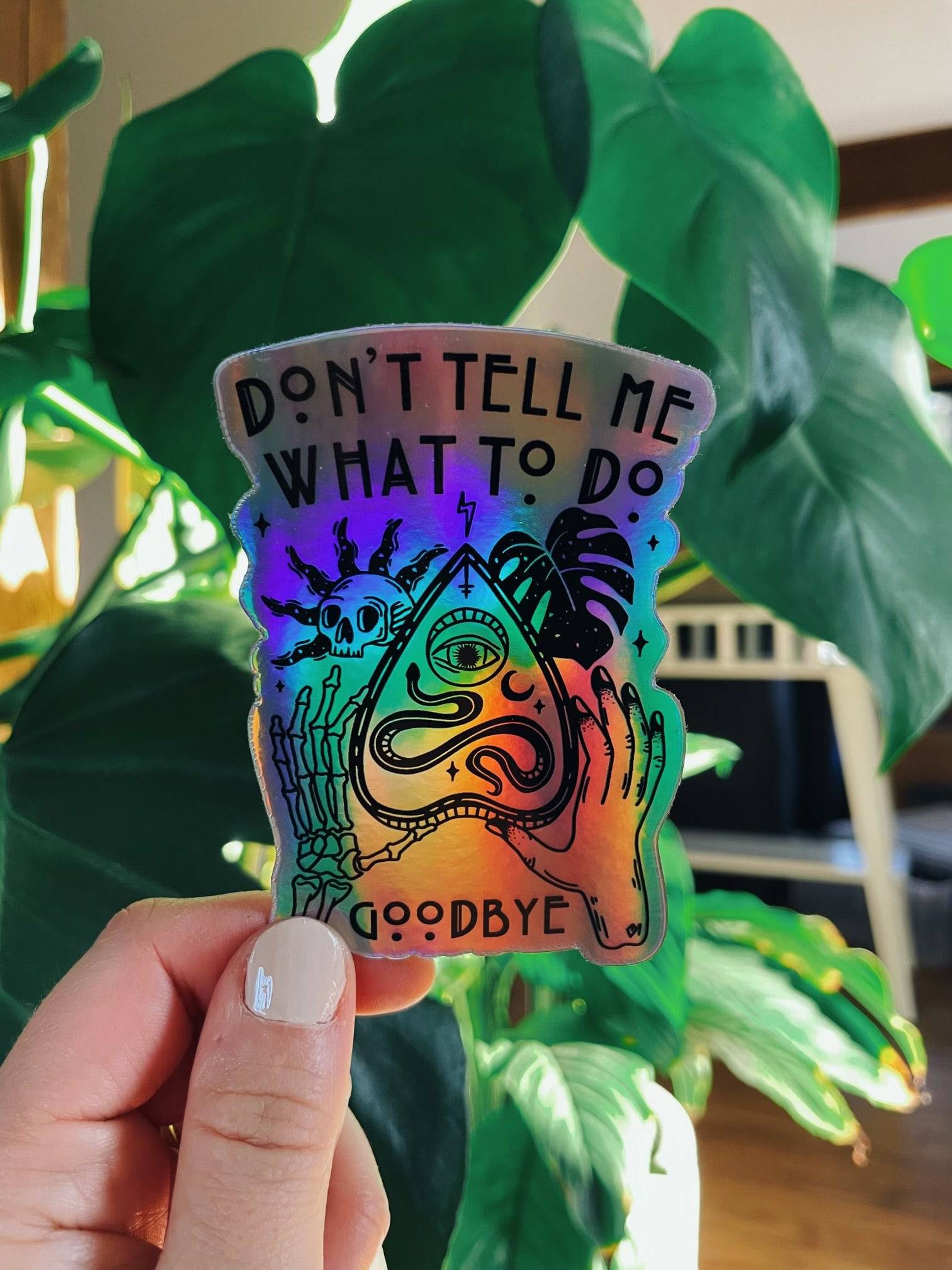 Don't Tell Me What To Do Sticker - Octopied Mind