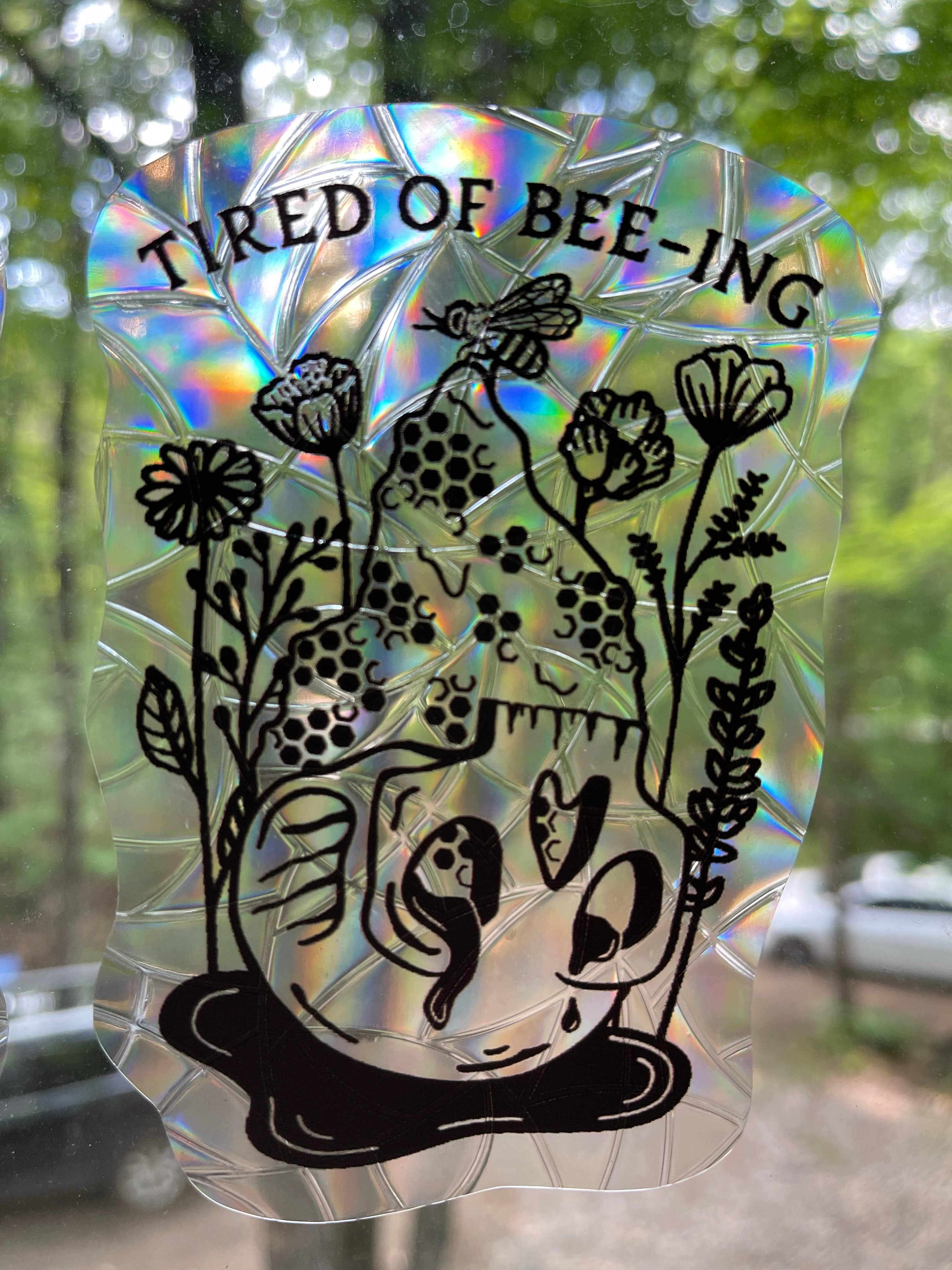 Tired of Beeing Sun Catcher - Octopied Mind